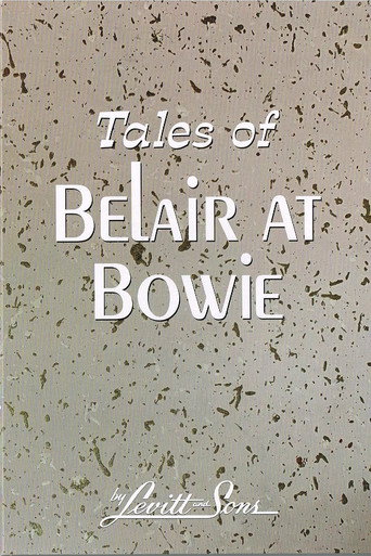 Tales Of Belair At Bowie movie poster