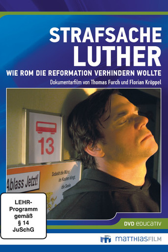 Strafsache Luther – Wie Rom die Reformation verhindern wollte movie poster