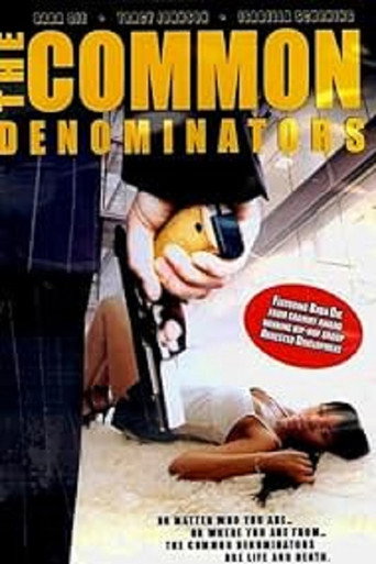 The Common Denominators movie poster