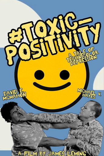 #toxic_positivity movie poster