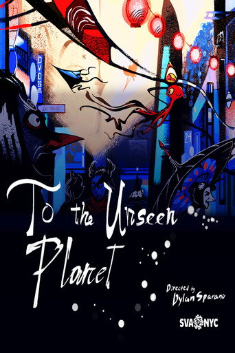 To the Unseen Planet movie poster