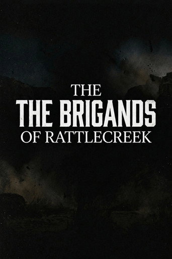 The Brigands of Rattlecreek movie poster