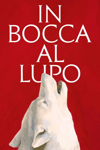 In Bocca al Lupo movie poster