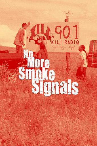 No More Smoke Signals movie poster