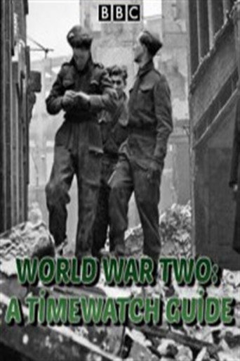 World War Two: A Timewatch Guide movie poster