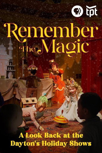 Remember the Magic: A Look Back at the Dayton's Holiday Shows movie poster