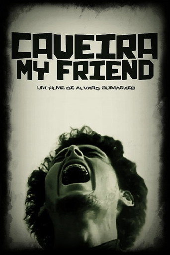 Caveira My Friend movie poster