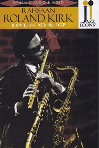 Roland Kirk: Live in '63 & '67 movie poster