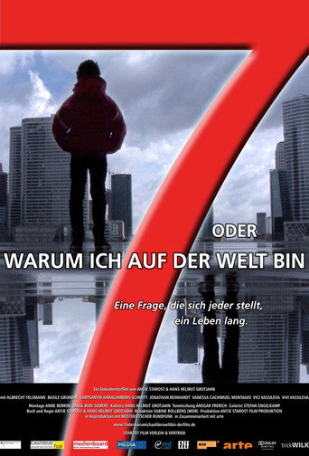 7 oder warum ich auf der Welt bin movie poster