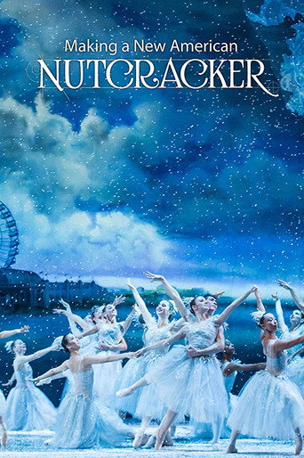 Making a New American Nutcracker movie poster
