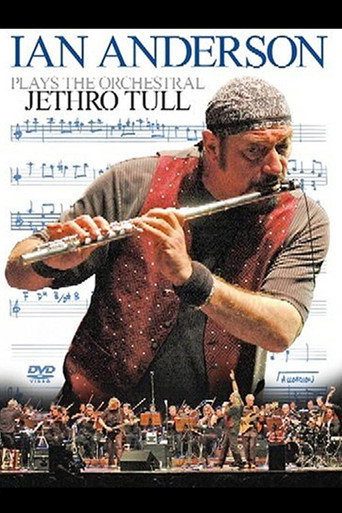 Ian Anderson - Plays the Orchestral Jethro Tull movie poster