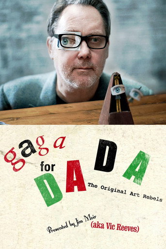 Gaga for Dada: The Original Art Rebels movie poster