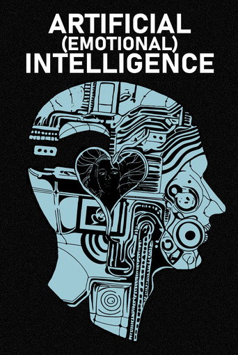 Artificial (Emotional) Intelligence movie poster