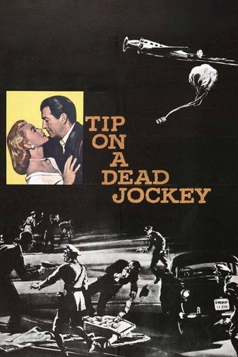 Tip on a Dead Jockey movie poster