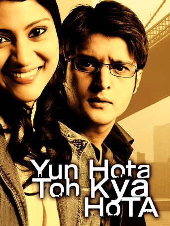 Yun Hota To Kya Hota movie poster