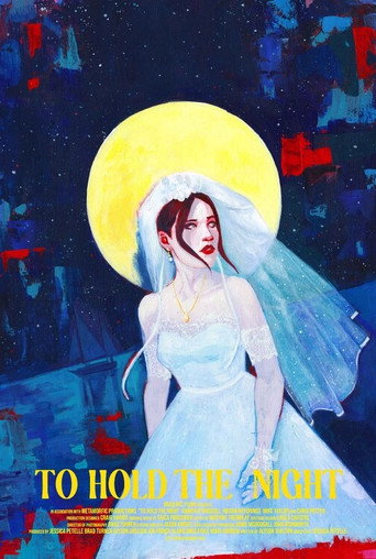 To Hold The Night movie poster