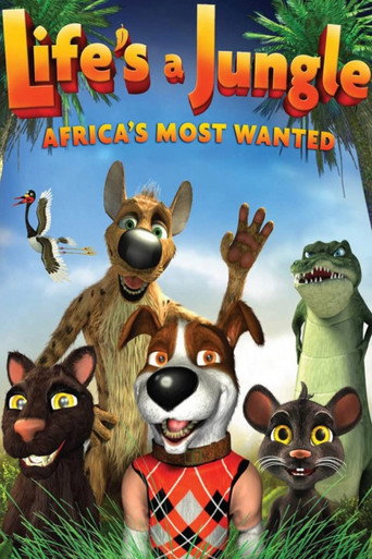 Life's a Jungle: Africa's Most Wanted movie poster
