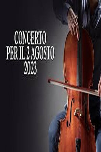 Concerto per il 2 agosto 2023 movie poster