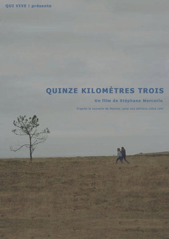 Quinze kilomètres trois movie poster