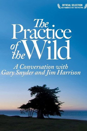 The Practice of the Wild movie poster