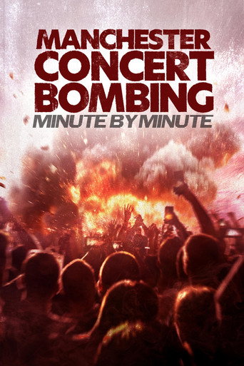 Manchester Concert Bombing: Minute by Minute movie poster