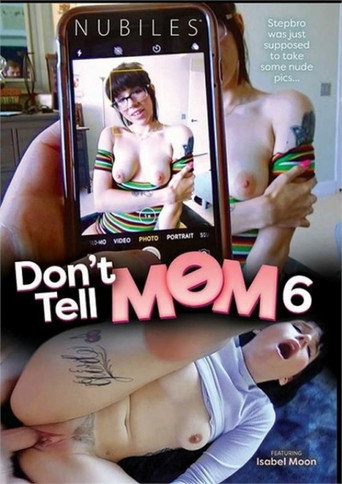 Don’t Tell Mom 6 movie poster