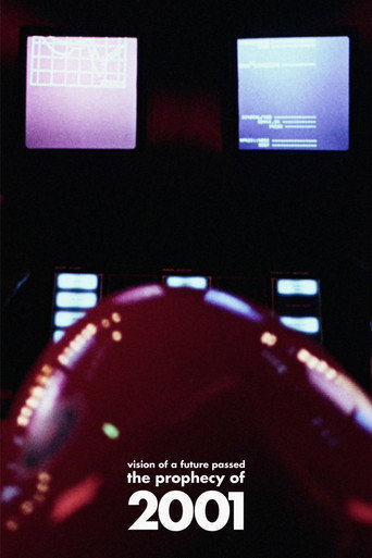 Vision of a Future Passed: The Prophecy of 2001 movie poster