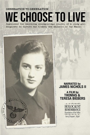 Generation to Generation: We Choose to Live movie poster