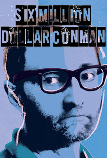 Six Million Dollar Conman movie poster