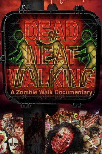 Dead Meat Walking: A Zombie Walk Documentary movie poster
