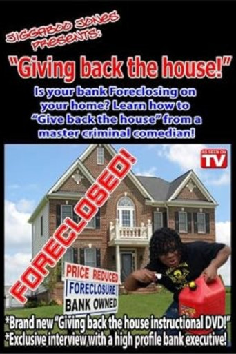 Jiggaboo Jones Presents: Giving Back the House movie poster