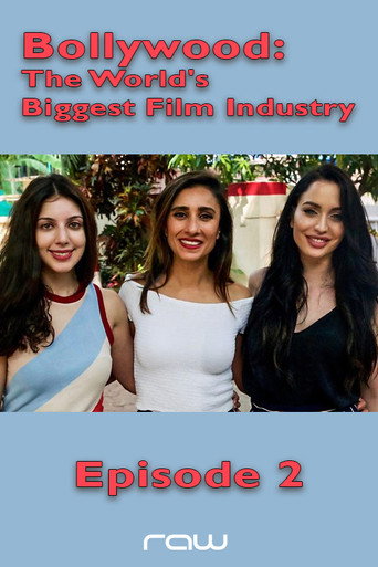 Bollywood: The World's Biggest Film Industry - Episode 2 movie poster