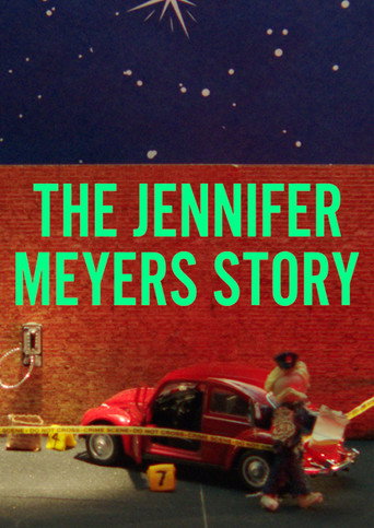 The Jennifer Meyers Story movie poster