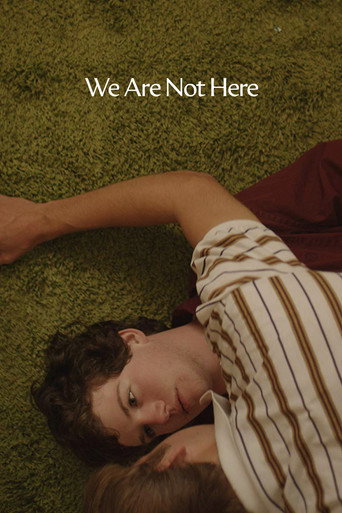 We Are Not Here movie poster