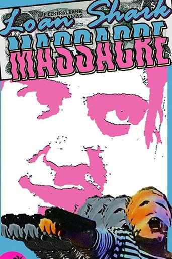 Loan Shark Massacre movie poster