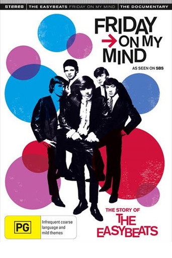 Friday on My Mind: The Story of the Easybeats movie poster