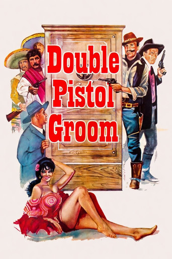 Çifte Tabancalı Damat movie poster