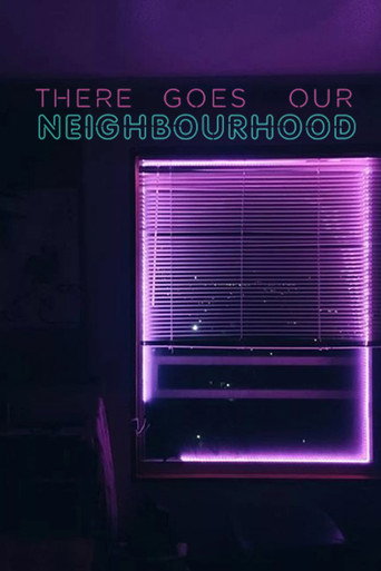 There Goes Our Neighbourhood movie poster