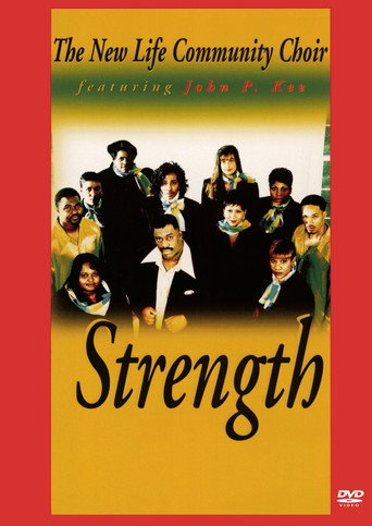 The New Life Community Choir Featuring John P. Kee: Strength movie poster