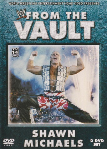 WWE: From the Vault: Shawn Michaels movie poster