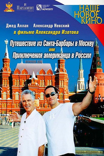 Journey from Santa Barbara to Moscow, or the Adventures of an American in Russia movie poster