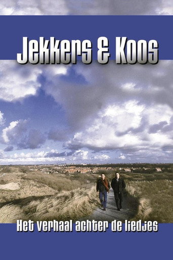 Jekkers & Koos: Het Verhaal achter de Liedjes movie poster