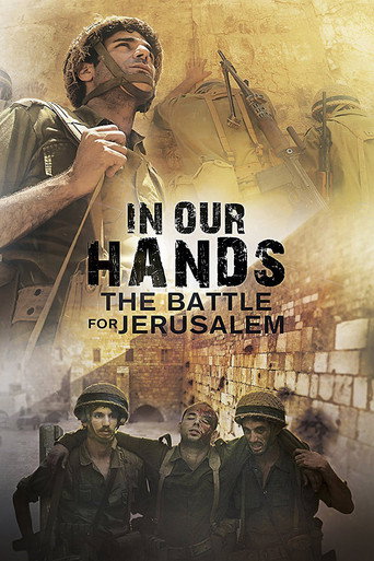 In Our Hands: The Battle for Jerusalem movie poster
