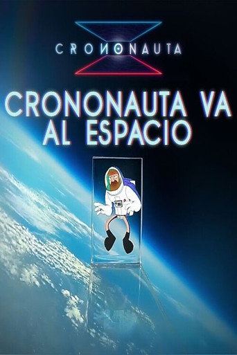 CRONONAUTA VA AL ESPACIO movie poster