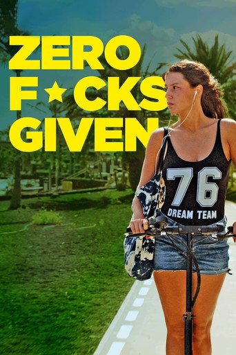 Zero Fucks Given movie poster