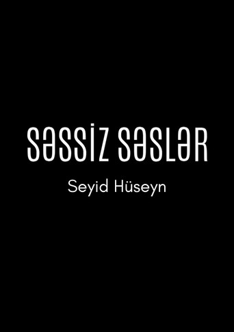 Silent Voices: Seyid Huseyn movie poster