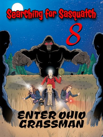 Searching For Sasquatch 8: Enter Ohio Grassman movie poster