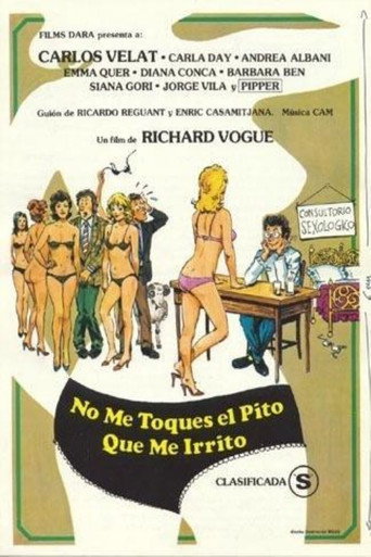 No me toques el pito que me irrito movie poster