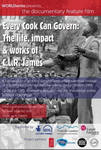 Every Cook Can Govern: The Life, Impact & Works of C.L.R James movie poster