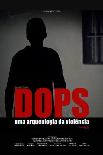DOPS: Uma Arqueologia da Violência movie poster